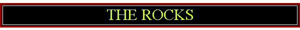 THE ROCKS